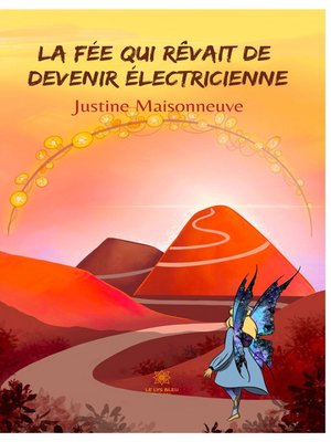 cover image of La fée qui rêvait de devenir électricienne